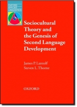 Cover art for Sociocultural Theory and the Genesis of Second Language Development