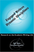 Cover art for Engaged Writers and Dynamic Disciplines: Research on the Academic Writing Life