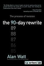 Cover art for The 90-Day Rewrite: The Process of Revision