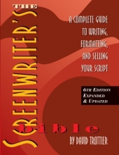 Cover art for The Screenwriter's Bible, 6th Edition: A Complete Guide to Writing, Formatting, and Selling Your Script (Expanded & Updated)