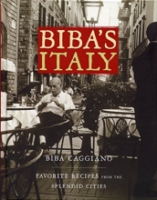 Cover art for Biba's Italy: Favorite Recipes from the Splendid Cities