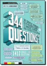 Cover art for 344 Questions: The Creative Person's Do-It-Yourself Guide to Insight, Survival, and Artistic Fulfillment (Voices That Matter)