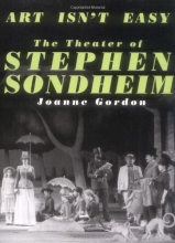 Cover art for Art Isn't Easy: The Theater of Stephen Sondheim