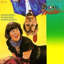 Cover art for Something Wild: Music From The Motion Picture Soundtrack