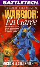 Cover art for Warrior: En Garde: The Warrior Trilogy #1 (Battletech #5)