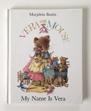 Cover art for My Name Is Vera (Vera the Mouse Series)