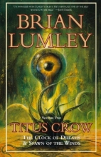 Cover art for Titus Crow, Vol. 2: The Clock of Dreams & Spawn of the Winds