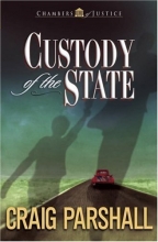 Cover art for Custody of the State (Chambers of Justice Series #2)