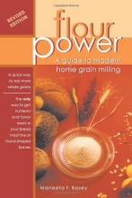 Cover art for Flour Power: A Guide To Modern Home Grain Milling