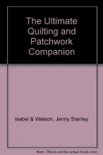 Cover art for The Ultimate Quilting and Patchwork Companion