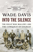 Cover art for Into the Silence: The Great War, Mallory, and the Conquest of Everest