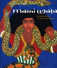 Cover art for Mami Wata: Arts for Water Spirits in Africa and Its Diasporas