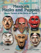 Cover art for Mexican Masks and Puppets: Master Carvers of the Sierra De Puebla