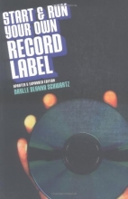 Cover art for Start and Run Your Own Record Label (Start & Run Your Own Record Label)