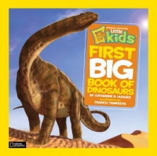 Cover art for National Geographic Little Kids First Big Book of Dinosaurs (National Geographic Little Kids First Big Books)