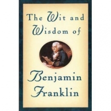 Cover art for The wit & wisdom of Benjamin Franklin
