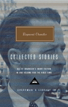 Cover art for Raymond Chandler: Collected Stories (Everyman's Library)