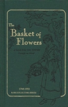 Cover art for The Basket of Flowers: A Tale for the Young