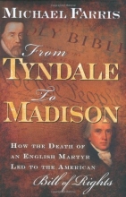 Cover art for From Tyndale to Madison: How the Death of an English Martyr Led to the American Bill of Rights