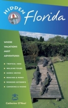 Cover art for Hidden Florida: Including Miami, Orlando, Fort Lauderdale, Tampa Bay, the Everglades, and the Keys