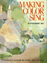 Cover art for Making Color Sing: Practical Lessons in Color and Design