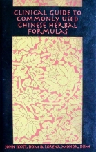 Cover art for Clinical Guide to Commonly Used Chinese Herbal Formulas