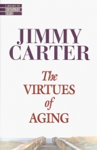 Cover art for The Virtues of Aging (Library of Contemporary Thought)