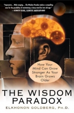Cover art for The Wisdom Paradox: How Your Mind Can Grow Stronger As Your Brain Grows Older