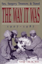 Cover art for The Way It Was: Sex, Surgery, Treasure, and Travel, 1907-1987