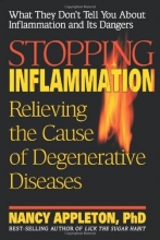 Cover art for Stopping Inflammation: Relieving the Cause of Degenerative Diseases