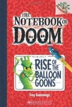 Cover art for The Notebook of Doom #1: Rise of the Balloon Goons (A Branches Book)
