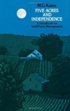 Cover art for Five Acres and Independence: A Handbook for Small Farm Management