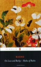 Cover art for On Love and Barley: Haiku of Basho (Penguin Classics)