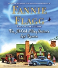 Cover art for The All-Girl Filling Station's Last Reunion: A Novel