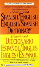 Cover art for The New World Spanish/English, English/Spanish Dictionary (El New World Diccionario espaol/ingls, ingls/espaol) (Spanish and English Edition)