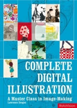 Cover art for Complete Digital Illustration: A Master Class in Image-Making