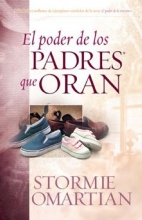 Cover art for El Poder de los Padres que Oran (Spanish Edition)