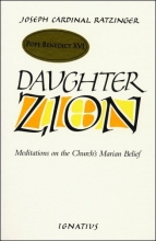 Cover art for Daughter Zion: Meditations on the Church's Marian Belief