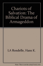 Cover art for Chariots of Salvation: The Biblical Drama of Armageddon