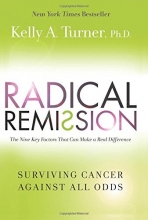 Cover art for Radical Remission: Surviving Cancer Against All Odds