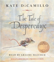 Cover art for The Tale of Despereaux: Being the Story of a Mouse, a Princess, Some Soup and a Spool of Thread