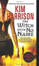 Cover art for The Witch with No Name (Hollows)