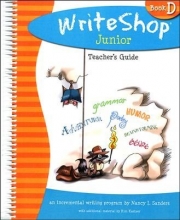 Cover art for Writeshop Junior, Book D, Teacher's Guide: An Incremental Writing Program