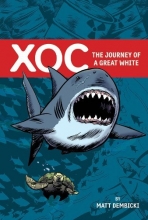 Cover art for Xoc: The Journey of a Great White