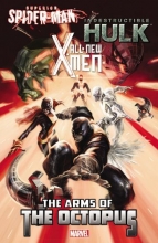 Cover art for All-New X-Men/Indestructible Hulk/Superior Spider-Man: The Arms of the Octopus (Marvel Now) (Wolverine)