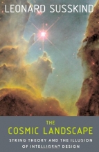 Cover art for The Cosmic Landscape: String Theory and the Illusion of Intelligent Design