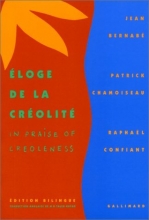 Cover art for Eloge De La Creolite. In Praise of Creoleness. (English and French Edition)