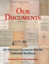 Cover art for Our Documents: 100 Milestone Documents from the National Archives