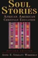 Cover art for Soul Stories: African American Christian Education