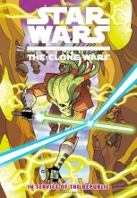 Cover art for Star Wars: The Clone Wars - In Service of the Republic (Star Wars: Clone Wars (Dark Horse))